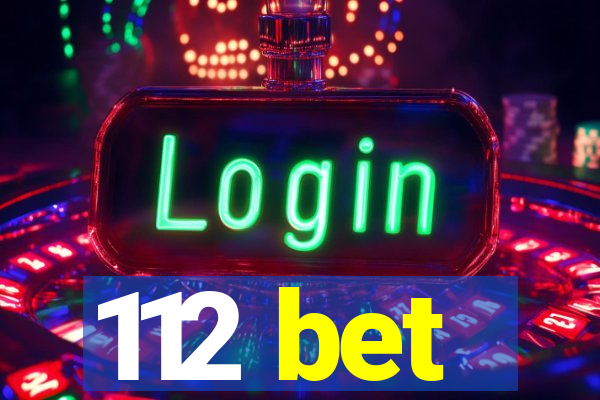 112 bet